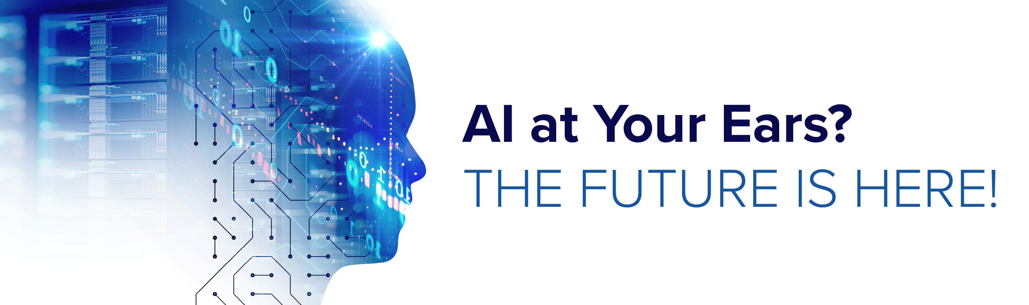 AI at Your Ears? The Future’s Here!